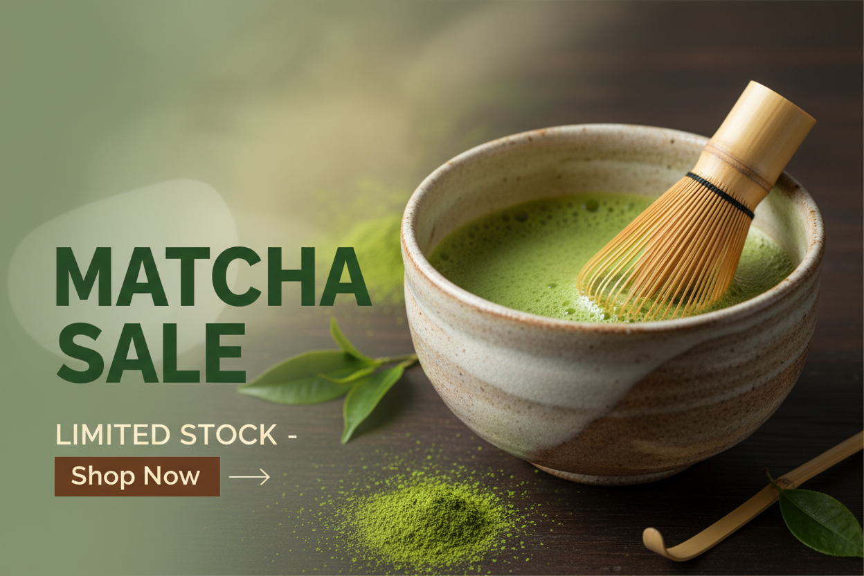 create a matcha sale banner with limited stock call to action